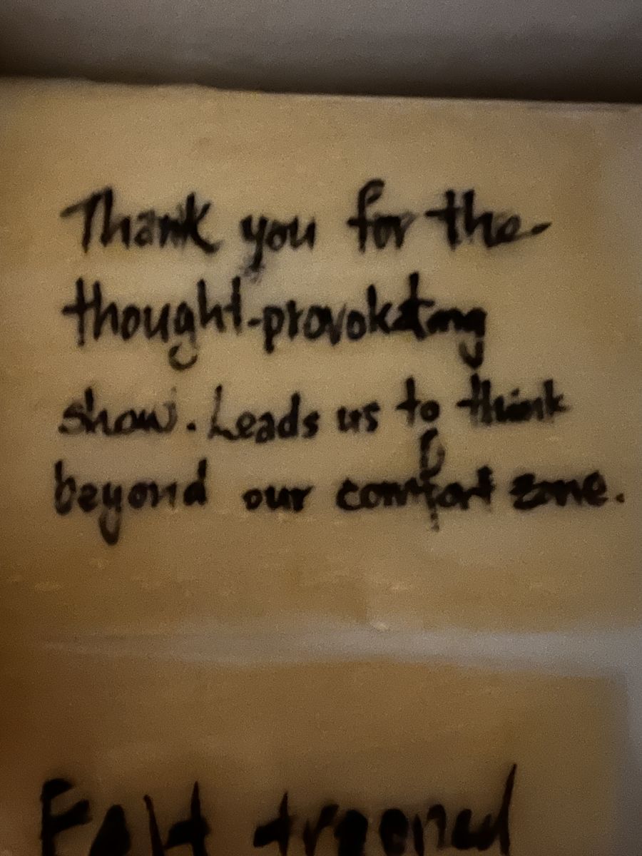 Visitor comment — Thank you for the thought-provoking show